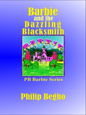 cover image of Barbie and the Dazzling Blacksmith